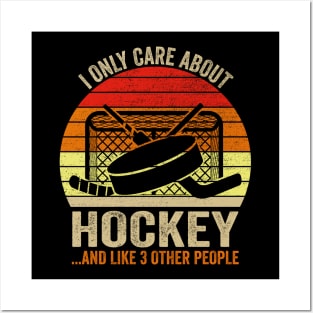 I Only Care About Hockey Gifts Idea For Sport Hockey Posters and Art